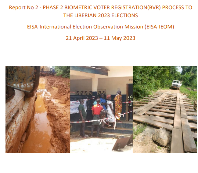 Report No. 2: Phase 2 Biometric Voter Registration Process To The Liberian 2023 Elections 3 election report 2023 phase two biometric voter registration process liberian 2023 elections eisa transparent democratic governance in africa